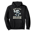 Just Who Loves Soccer Soccer Player Hoodie - Fun Novelty Design for Adults - T-Shirt, Sweatshirt, Hoodie