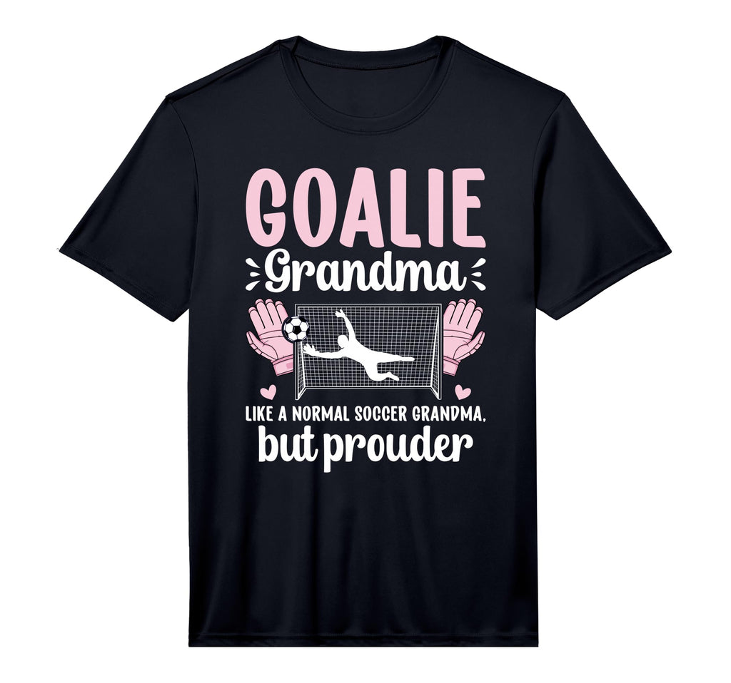 Mens Soccer Goalie Grandma Soccer T-Shirt - Novelty Apparel Men Women - T-Shirt, Sweatshirt, Hoodie