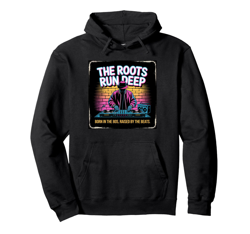 Roots Run Deep Hip Hop Rap Hoodie - Aesthetic Graphic Unisex - T-Shirt, Sweatshirt, Hoodie