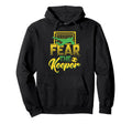 Fear Keeper Goalkeeper Soccer Pun Hoodie - Graphic Print Men Women - T-Shirt, Sweatshirt, Hoodie