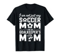Goalkeeper Mom Funny Soccer Mama T-Shirt - Novelty Apparel for Adults - T-Shirt, Sweatshirt, Hoodie