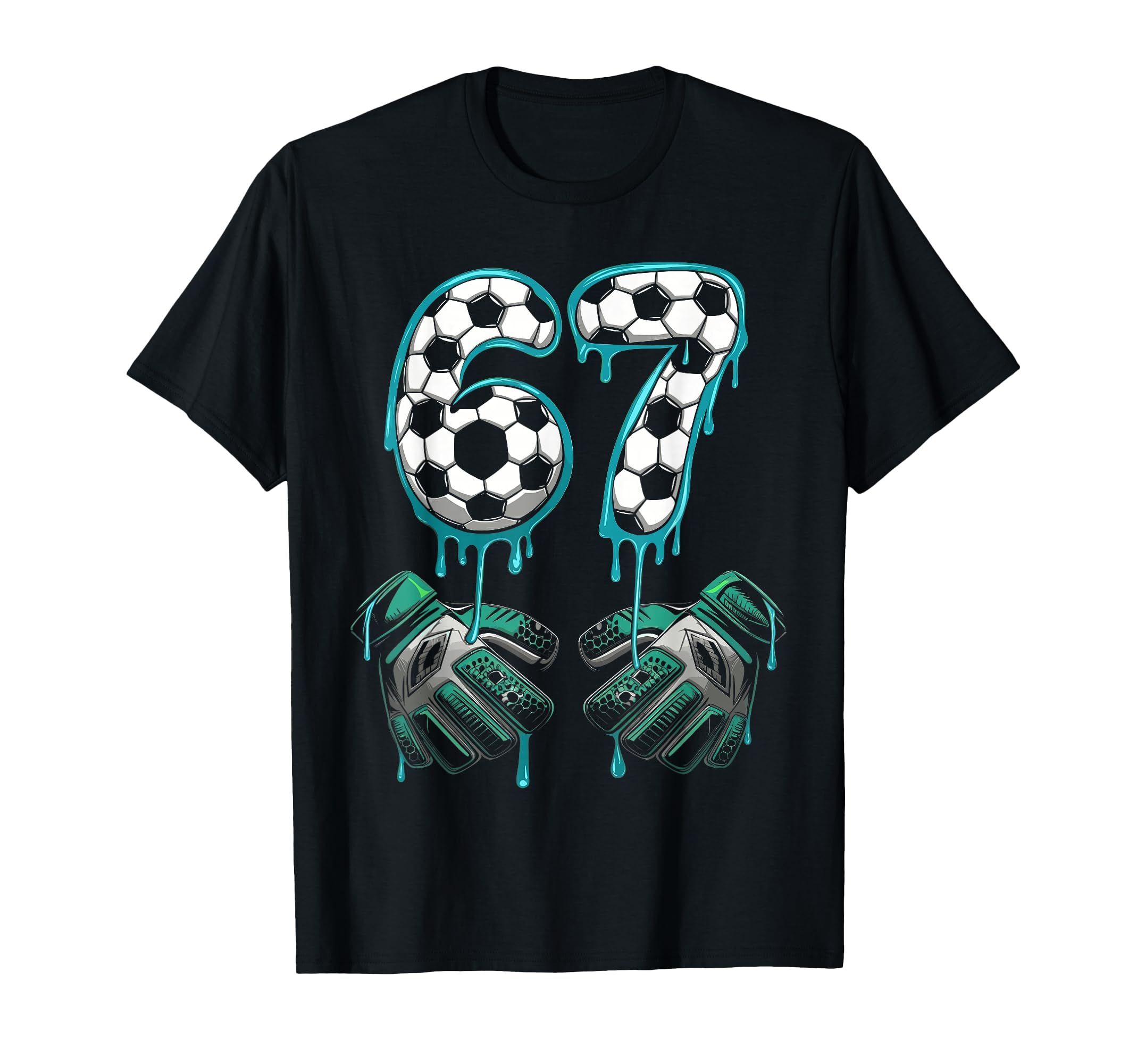 Soccer Goalie 67 Number Gloves Splash T-Shirt - Minimalist Print Men Women - T-Shirt, Sweatshirt, Hoodie