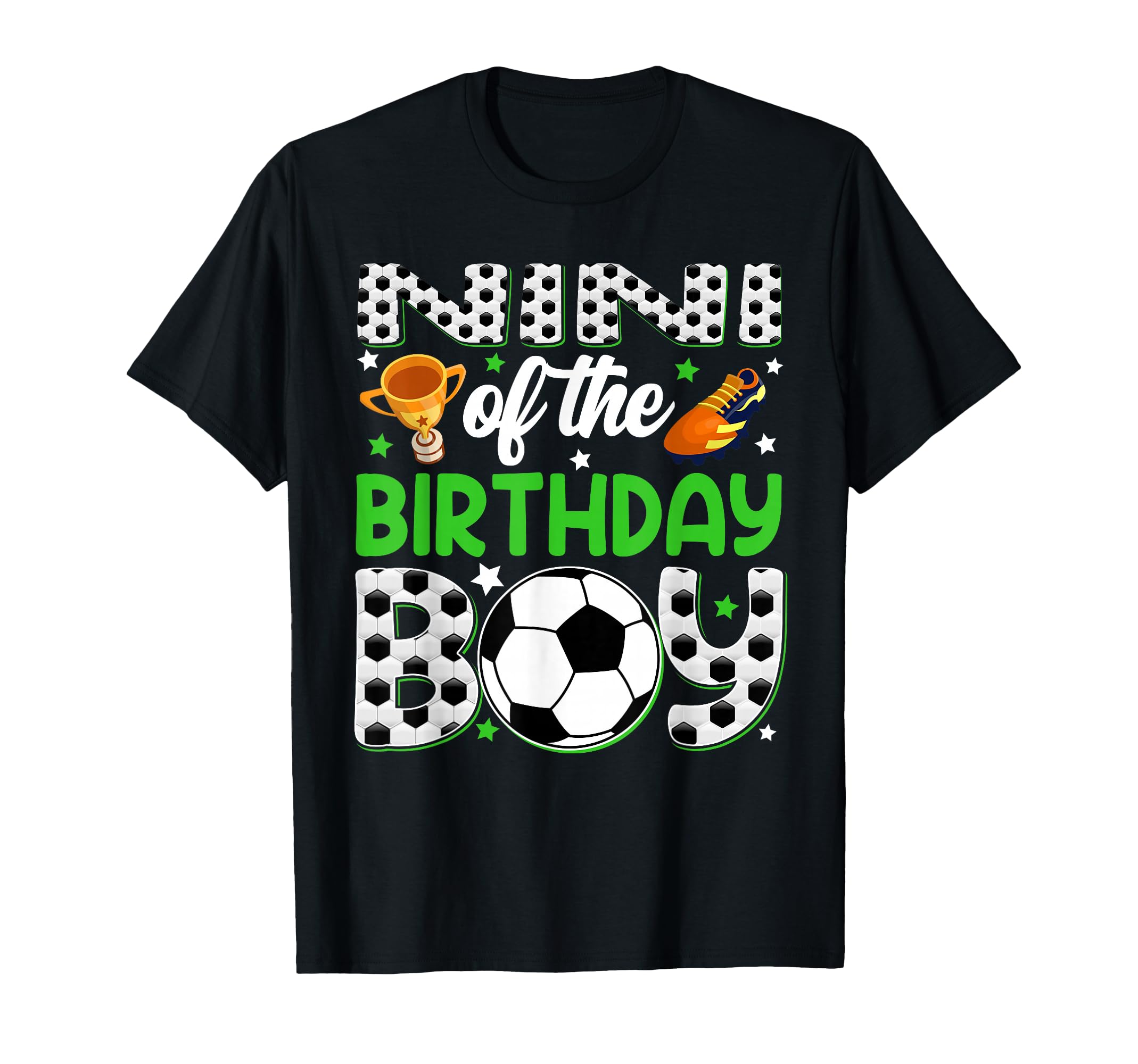 Nini Birthday Soccer Party Family T-Shirt - Graphic Print Unisex - T-Shirt, Sweatshirt, Hoodie