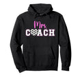 Mrs Coach Soccer Coach Wife Soccer Hoodie - Novelty Apparel for Adults - T-Shirt, Sweatshirt, Hoodie