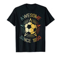 Awesome Since 1950 Soccer Birthday Team T-Shirt - Trendy Graphic Unisex - T-Shirt, Sweatshirt, Hoodie