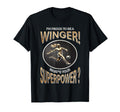 Im Proud To Be Winger Whats Your T-Shirt - Unique Graphic Unisex - T-Shirt, Sweatshirt, Hoodie