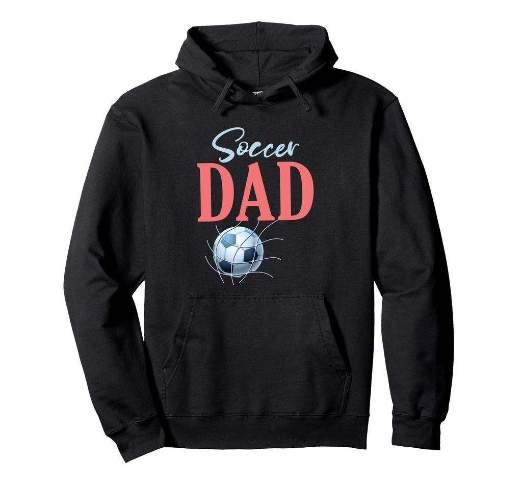 Soccer Dad Gifts Fathers Day Hoodie - Casual Everyday Wear for Adults - T-Shirt, Sweatshirt, Hoodie