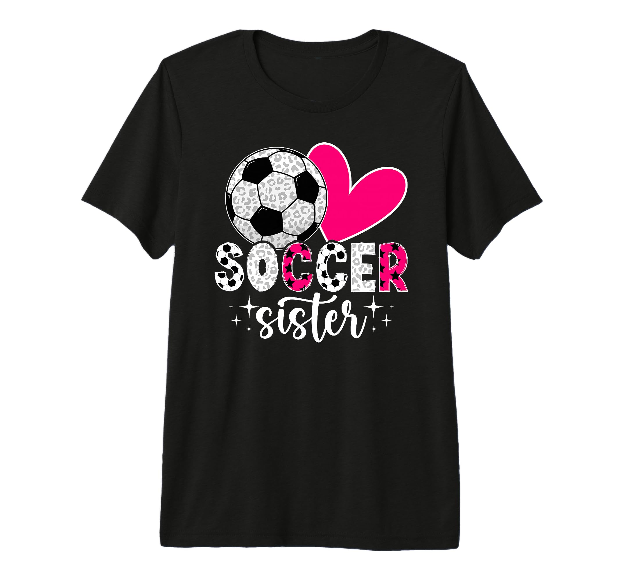Soccer Sister Soccer Player Heart T-Shirt - Fun Novelty Design Unisex - T-Shirt, Sweatshirt, Hoodie