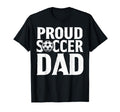 Proud Soccer Dad Soccer Player Funny T-Shirt - Streetwear Style Men Women - T-Shirt, Sweatshirt, Hoodie