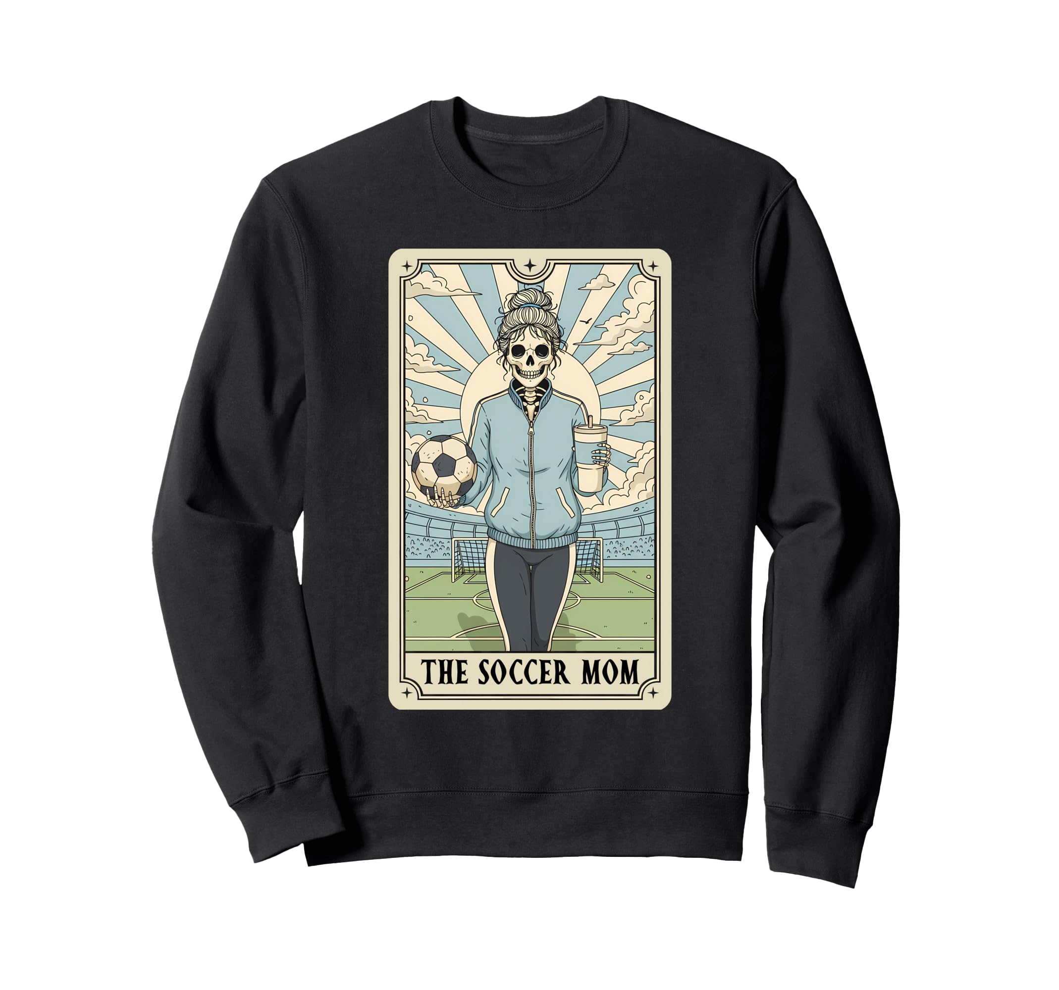 Soccer Mom Tarot Card Soccer Mama Sweatshirt - Novelty Apparel for Adults - T-Shirt, Sweatshirt, Hoodie