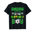Daddy Birthday Soccer Goal Family T-Shirt - Casual Everyday Wear Unisex - T-Shirt, Sweatshirt, Hoodie