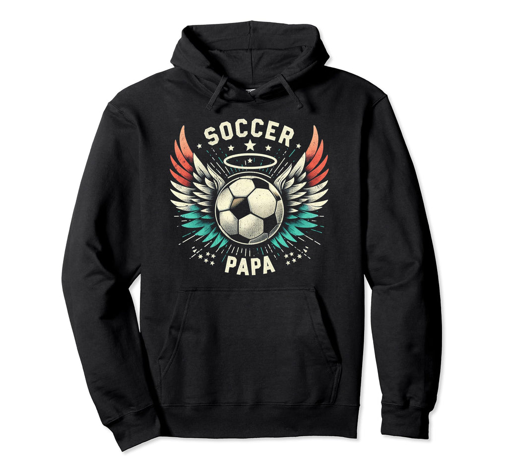 Soccer Papa Family Matching Dad Fathers Day Hoodie - Unique Graphic Unisex - T-Shirt, Sweatshirt, Hoodie