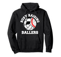 Busy Raising Ballers Funny Baseball Hoodie - Graphic Print Men Women - T-Shirt, Sweatshirt, Hoodie