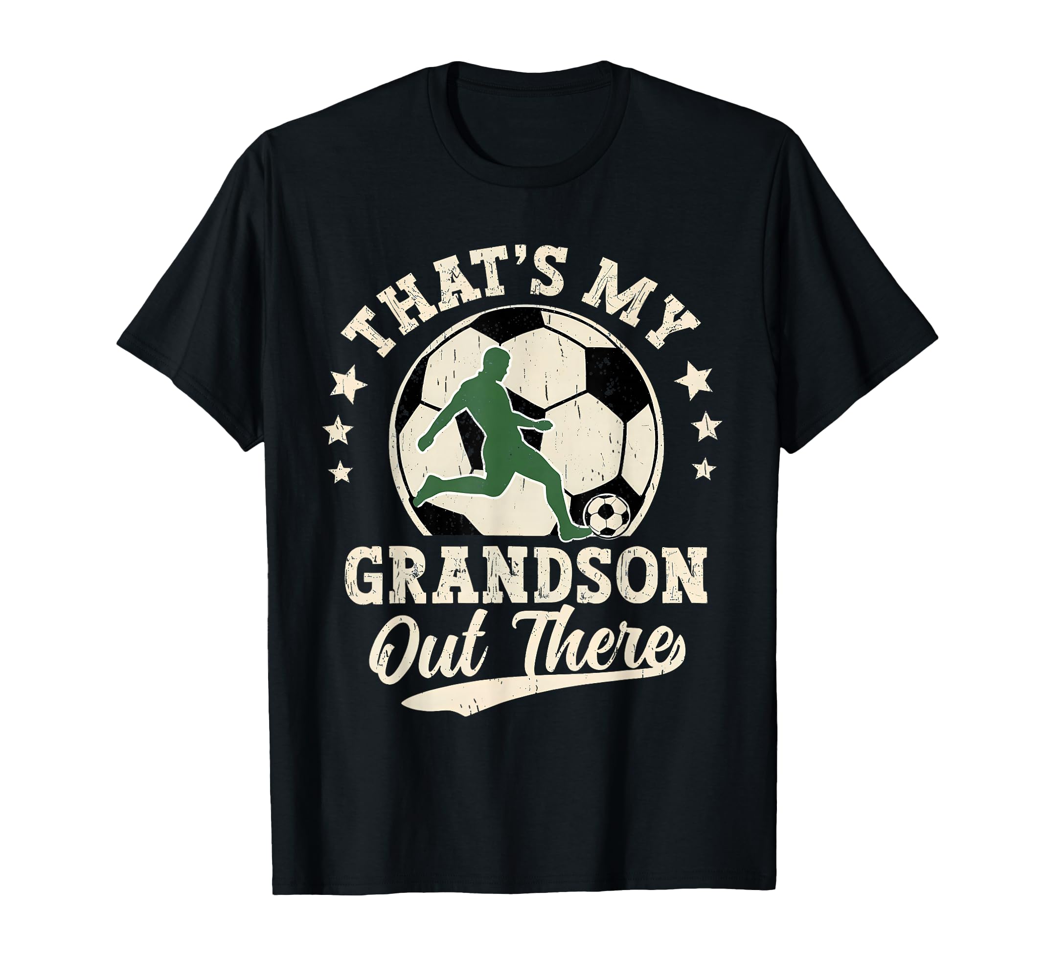 Thats My Grandson Out There Soccer T-Shirt - Unique Graphic Men Women - T-Shirt, Sweatshirt, Hoodie