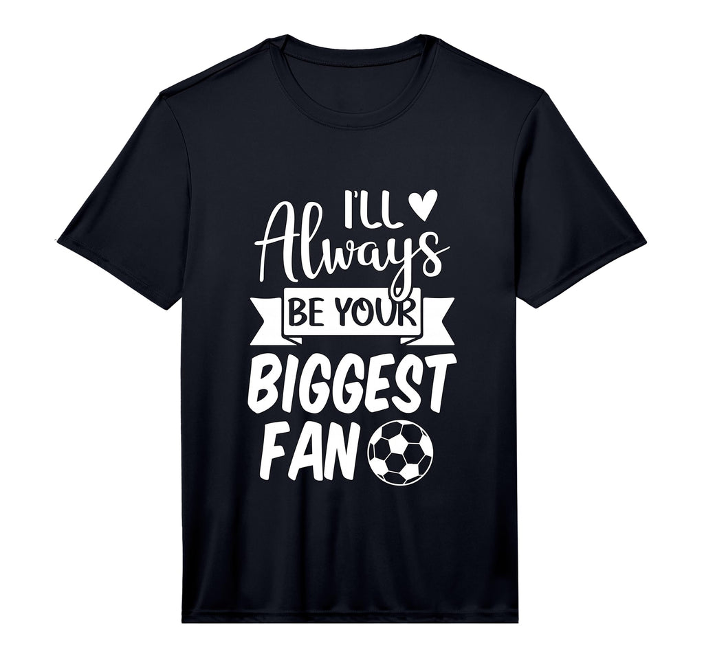 Mens Ill Always Be Your Biggest Fan T-Shirt - Custom Art Print Men Women - T-Shirt, Sweatshirt, Hoodie
