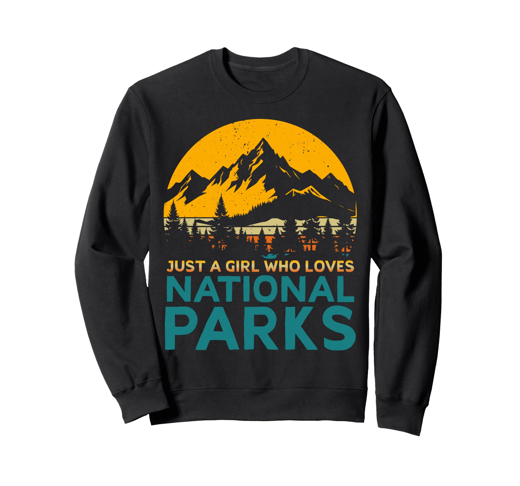 Funny Just Who Loves National Parks Sweatshirt - Novelty Apparel Men Women - T-Shirt, Sweatshirt, Hoodie