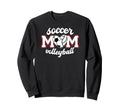 Soccer Volleyball Mom Ballers Sweatshirt - Trendy Graphic Men Women - T-Shirt, Sweatshirt, Hoodie