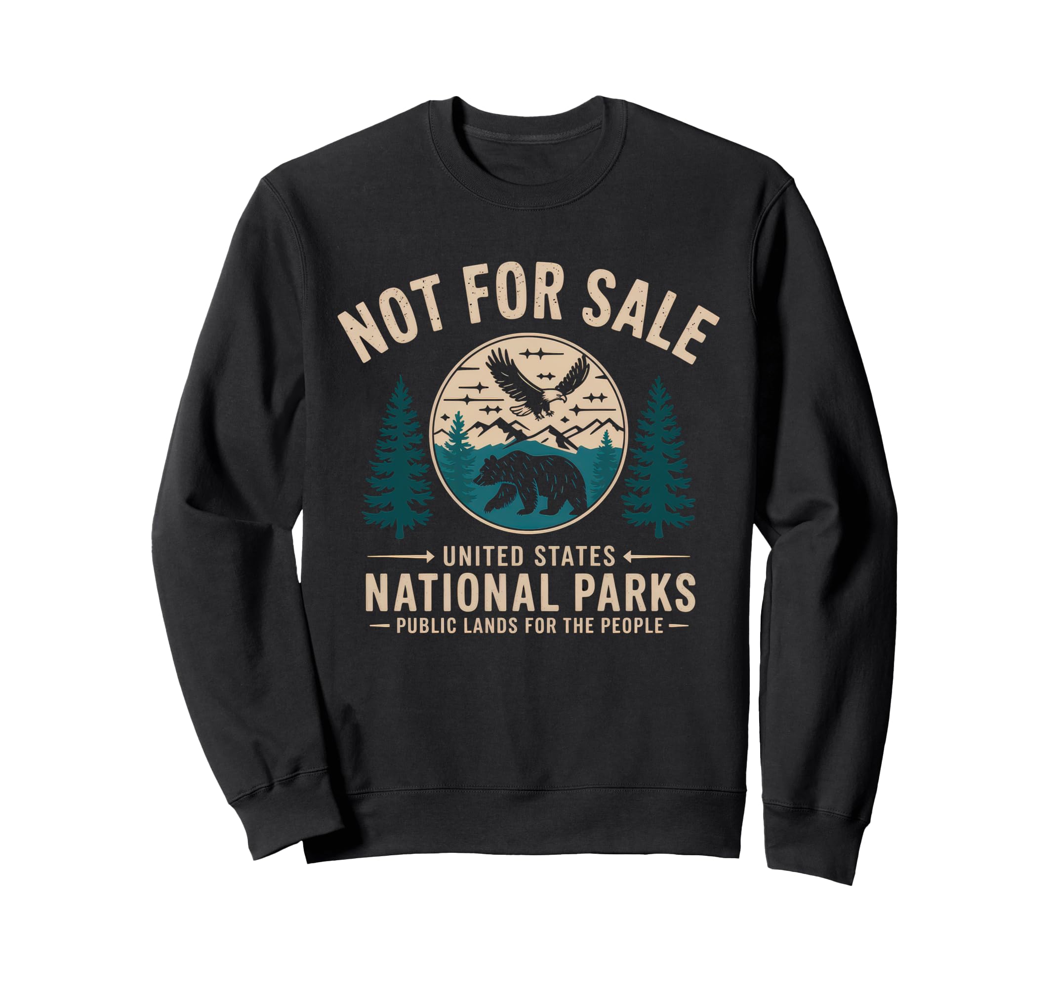 Not Sale Protect Our National Sweatshirt - Aesthetic Graphic for Adults - T-Shirt, Sweatshirt, Hoodie