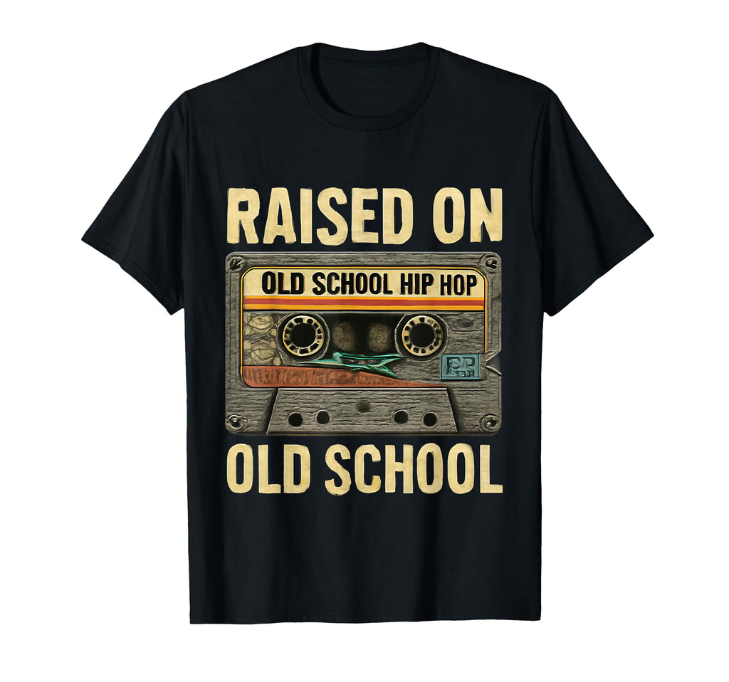 Raised Old School Hip Hop 80S 90S T-Shirt - Minimalist Print Men Women - T-Shirt, Sweatshirt, Hoodie