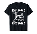 Funny Soccer Defense Wall That Stops T-Shirt - Minimalist Print Men Women - T-Shirt, Sweatshirt, Hoodie