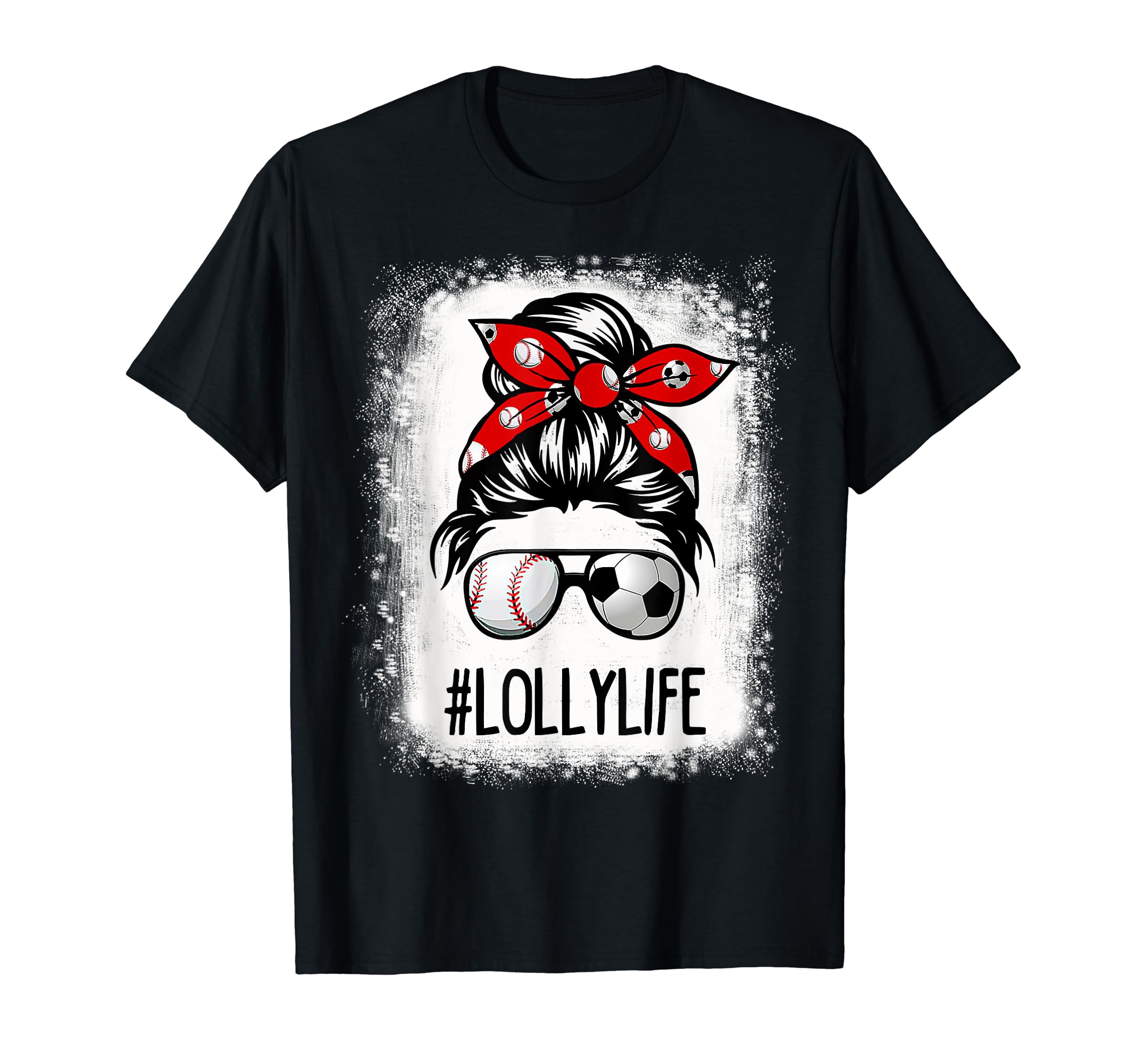 Bleached Lolly Life Soccer Messy Bun T-Shirt - Custom Art Print for Adults - T-Shirt, Sweatshirt, Hoodie