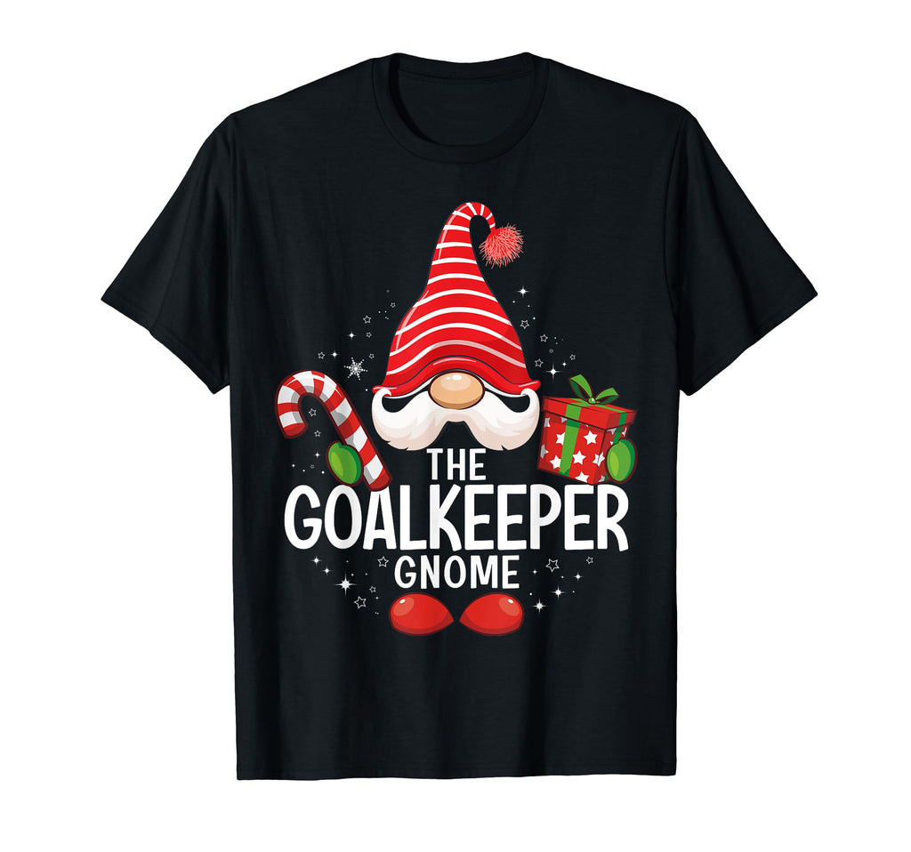 Goalkeeper Gnome Matching Family T-Shirt - Casual Everyday Wear Men Women - T-Shirt, Sweatshirt, Hoodie