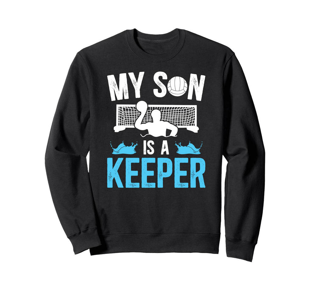 Proud Water Polo Goalie Dad Water Sweatshirt - Casual Everyday Wear Unisex - T-Shirt, Sweatshirt, Hoodie