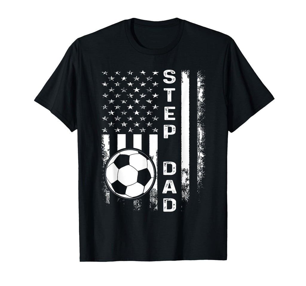 Soccer Step Dad America Flag T-Shirt - Unique Graphic for Adults - T-Shirt, Sweatshirt, Hoodie