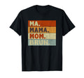 Ma Mama Mom Bruh Mother Mothers Day T-Shirt - Aesthetic Graphic Men Women - T-Shirt, Sweatshirt, Hoodie