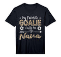 Mens My Favorite Goalie Calls Me T-Shirt - Aesthetic Graphic for Adults - T-Shirt, Sweatshirt, Hoodie