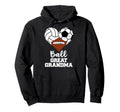 Ball Great Grandma Heart Hoodie - Casual Everyday Wear Men Women - T-Shirt, Sweatshirt, Hoodie