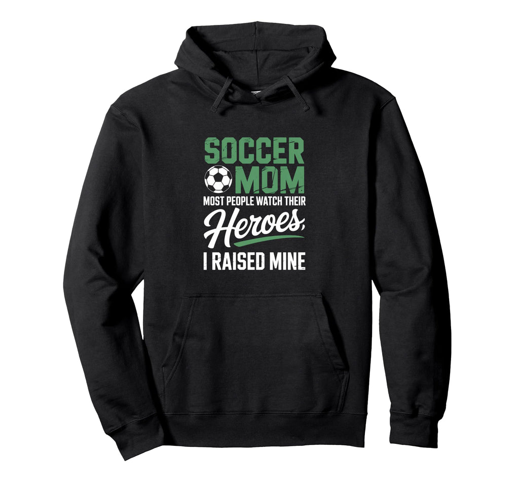 Soccer Mom Most People Watch Their Hoodie - Custom Art Print for Adults - T-Shirt, Sweatshirt, Hoodie