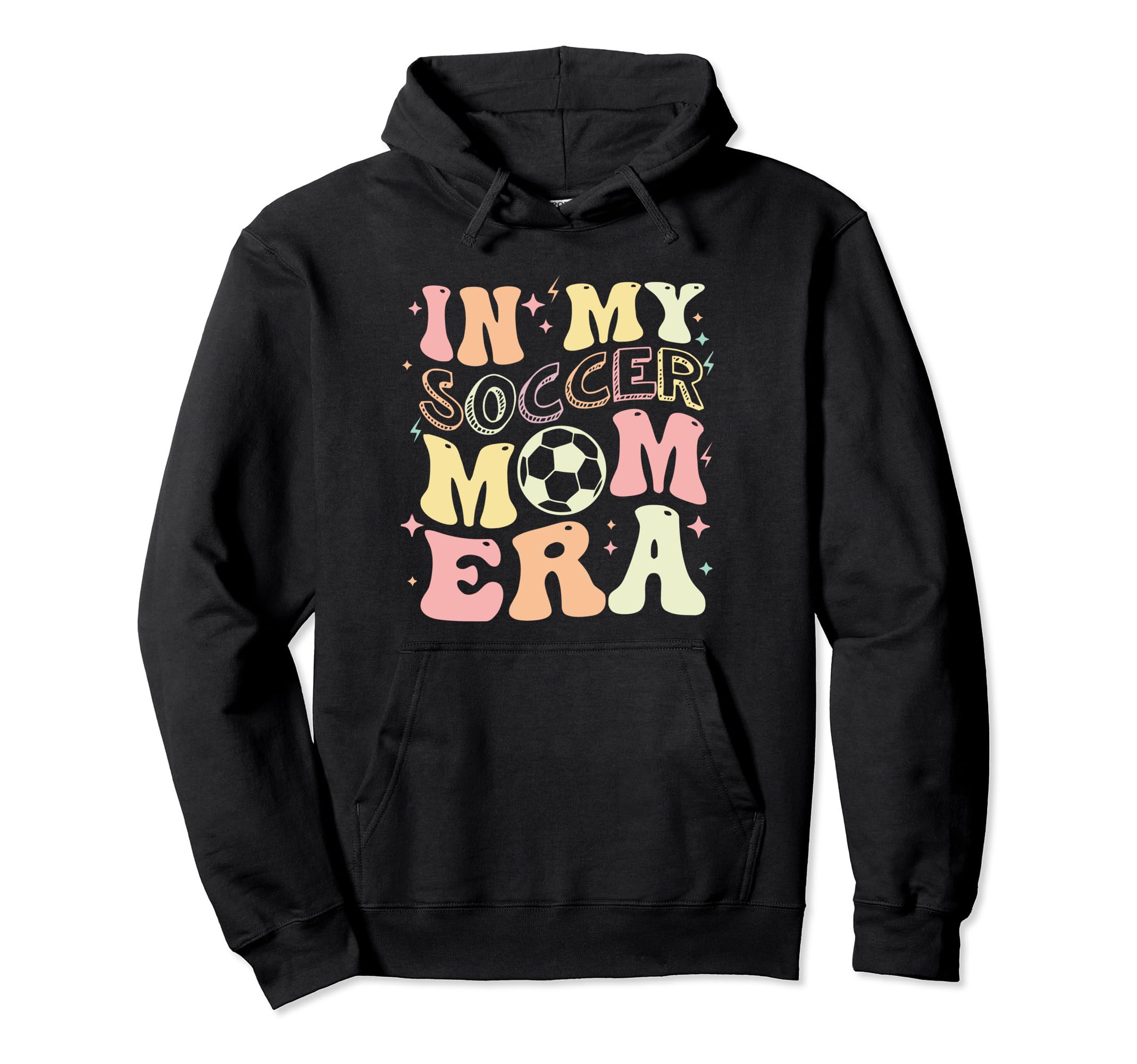 My Soccer Mom Era Hoodie - Novelty Apparel Men Women - T-Shirt, Sweatshirt, Hoodie