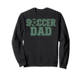 Soccer Dad Father Soccer Player Sweatshirt - Minimalist Print for Adults - T-Shirt, Sweatshirt, Hoodie