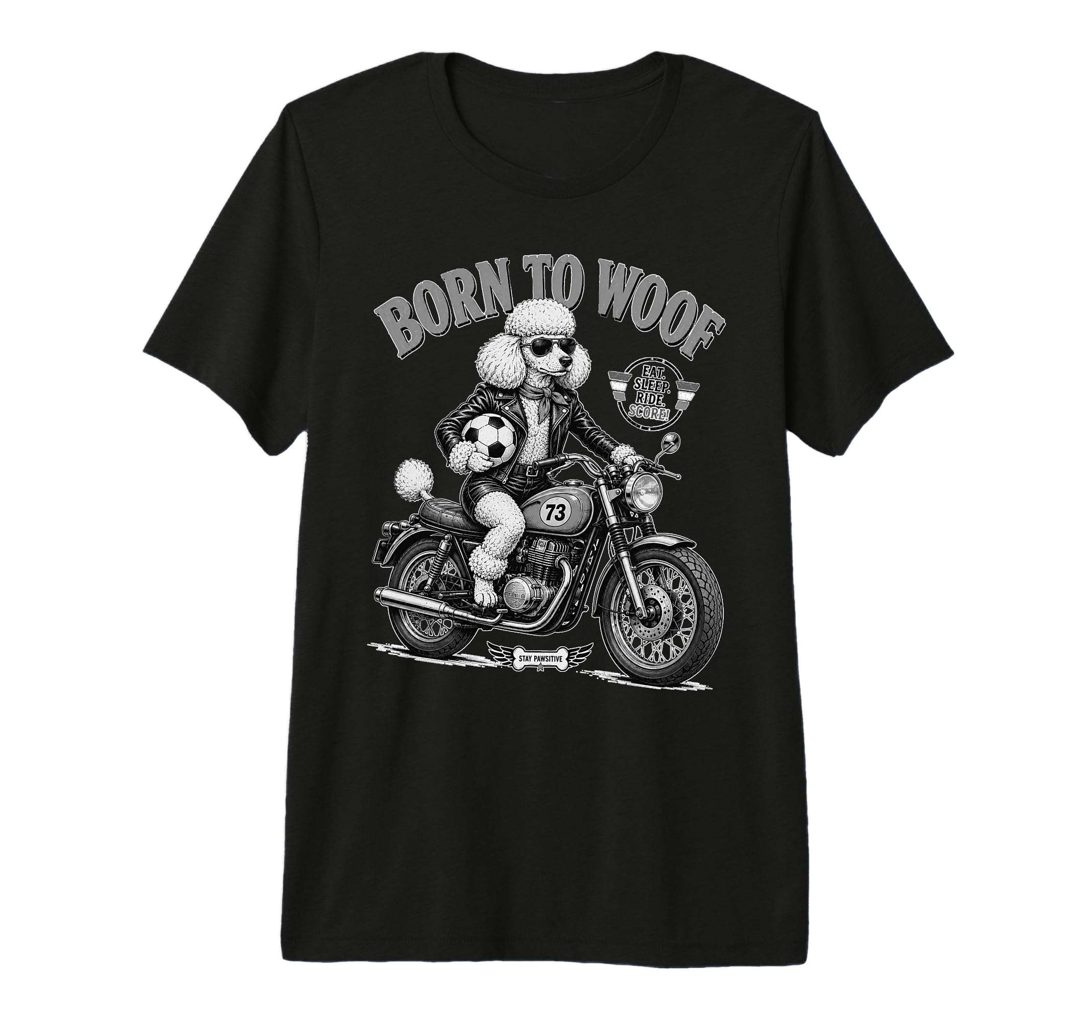 Poodle Motorbike Love Footbal Soccer T-Shirt - Streetwear Style Unisex - T-Shirt, Sweatshirt, Hoodie