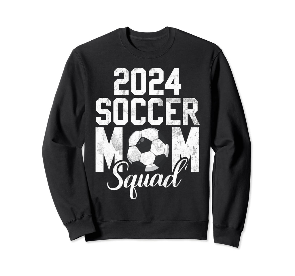 Soccer Mom 24 Soccer Mom 2024 Sweatshirt - Trendy Graphic for Adults - T-Shirt, Sweatshirt, Hoodie