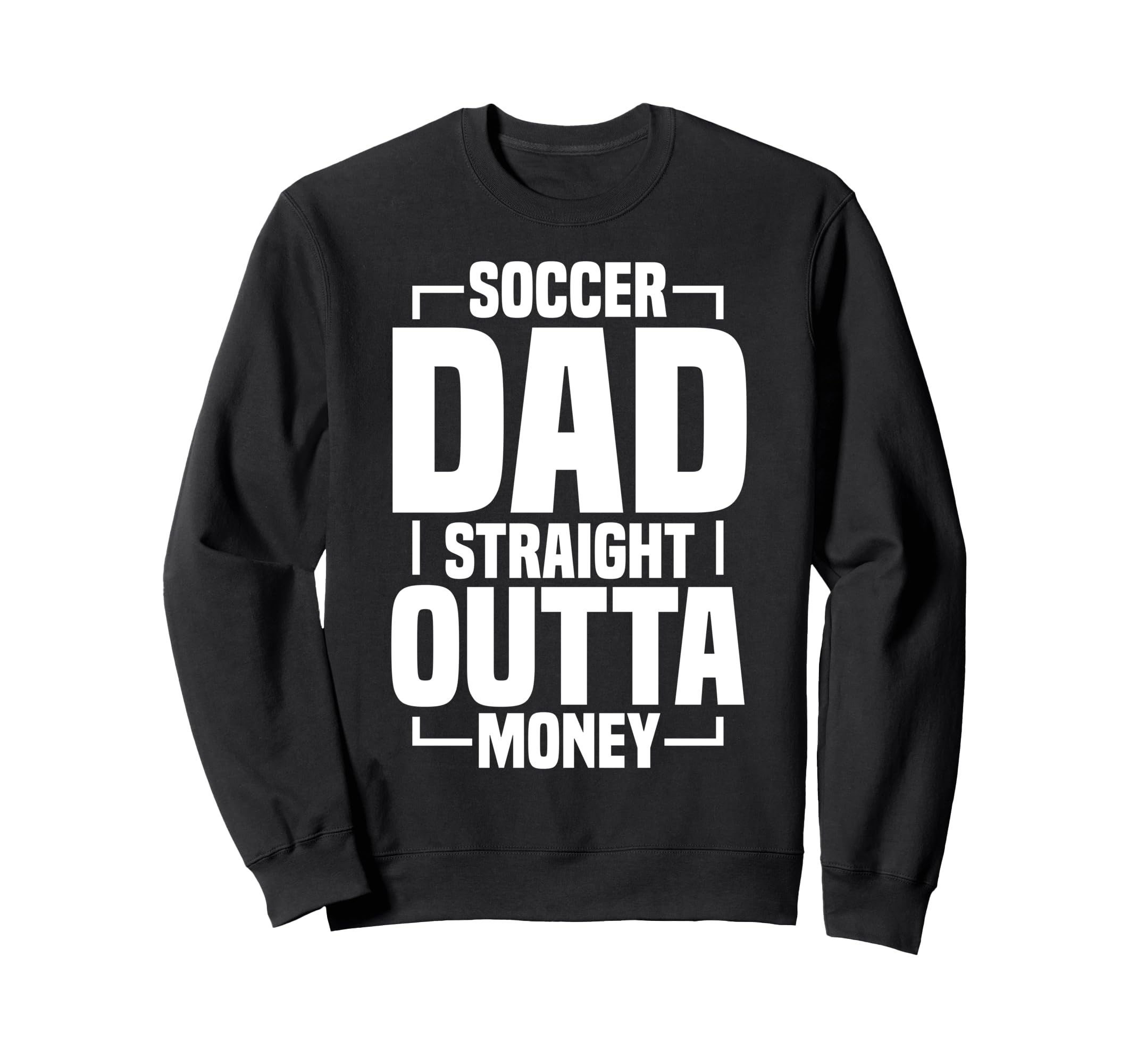 Soccer Dad Sweatshirt - Trendy Graphic for Adults - T-Shirt, Sweatshirt, Hoodie