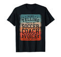 Im Not Yelling This Is My Soccer Coach T-Shirt - Custom Art Print Unisex - T-Shirt, Sweatshirt, Hoodie