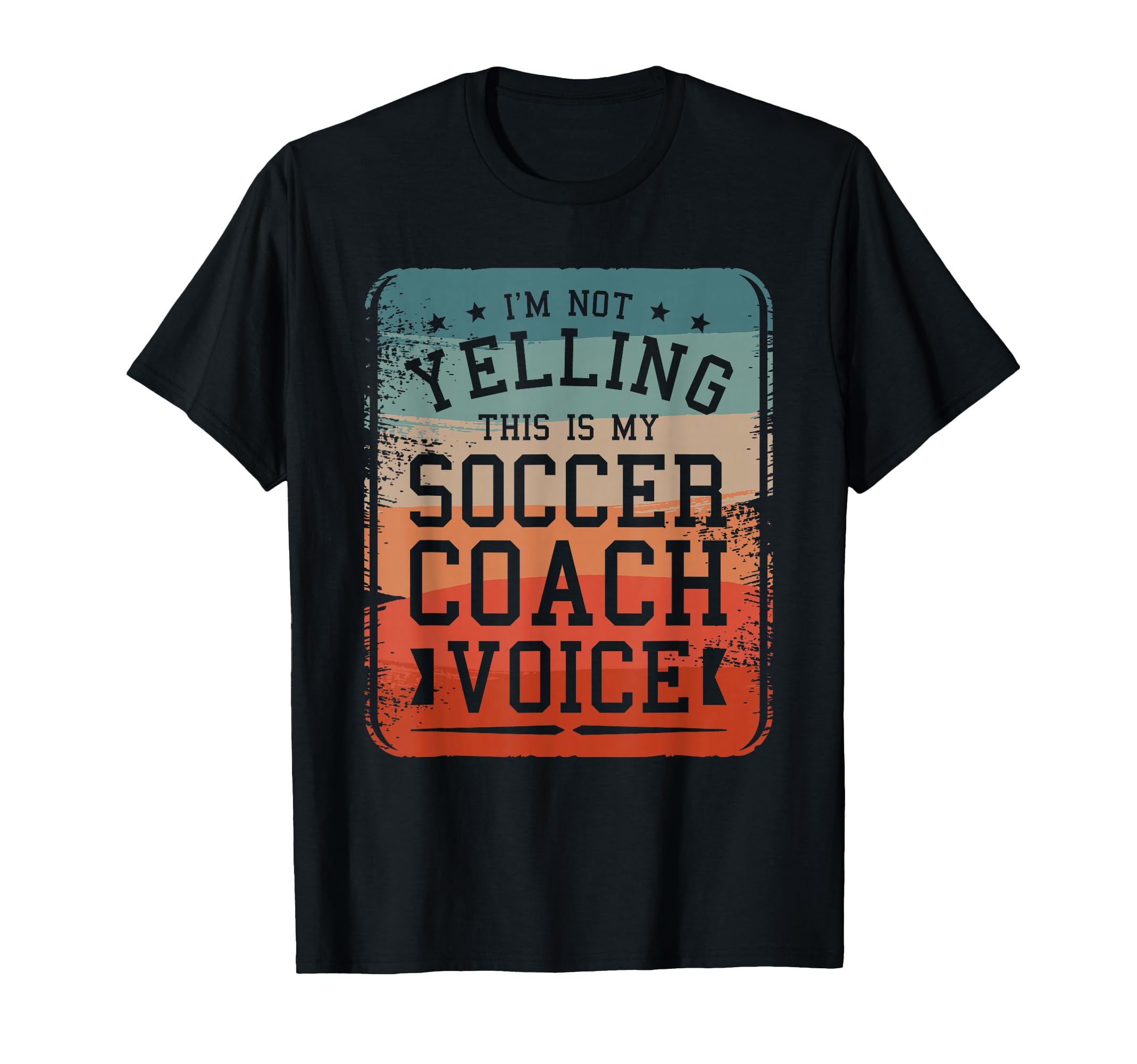 Im Not Yelling This Is My Soccer Coach T-Shirt - Custom Art Print Unisex - T-Shirt, Sweatshirt, Hoodie