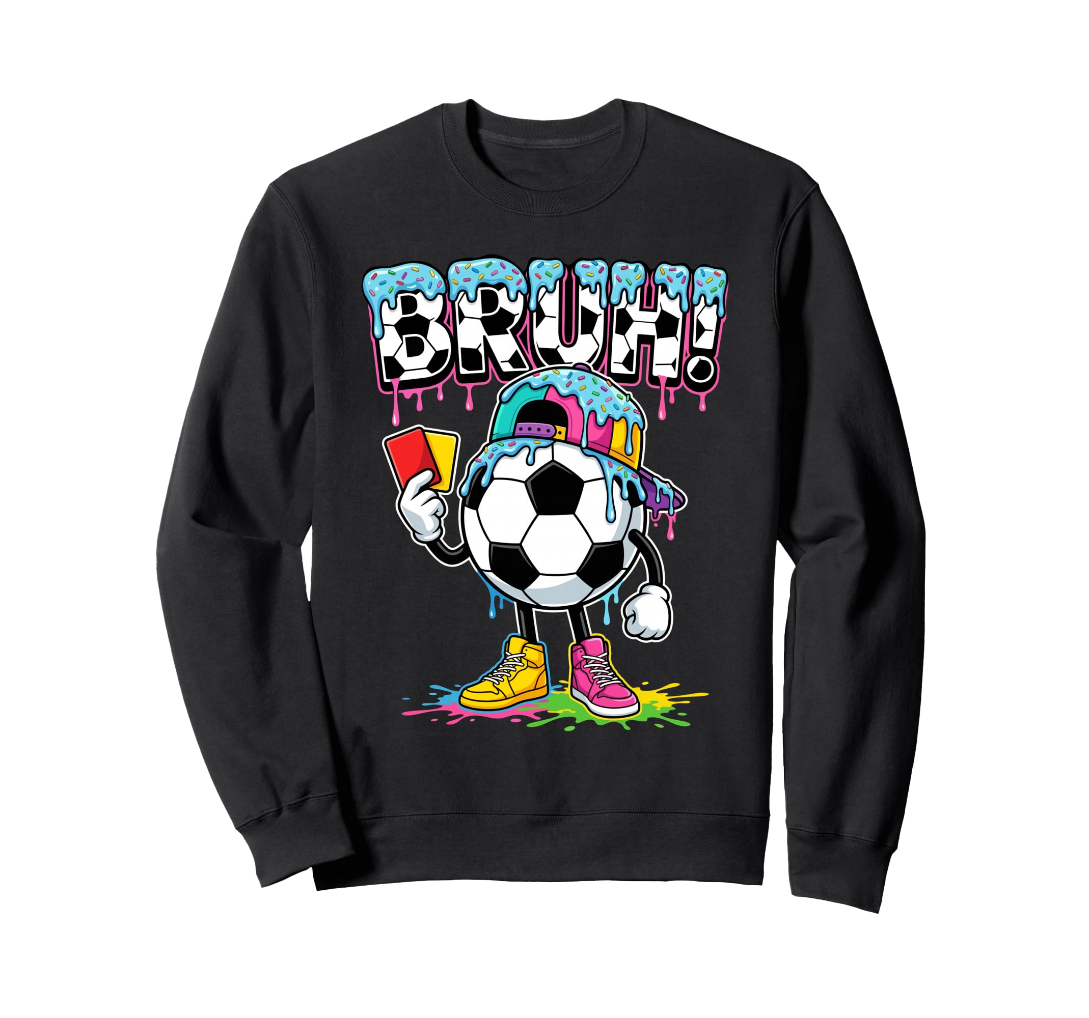 Soccer Ball Bruh Ice Cream Drip Sweatshirt - Novelty Apparel for Adults - T-Shirt, Sweatshirt, Hoodie