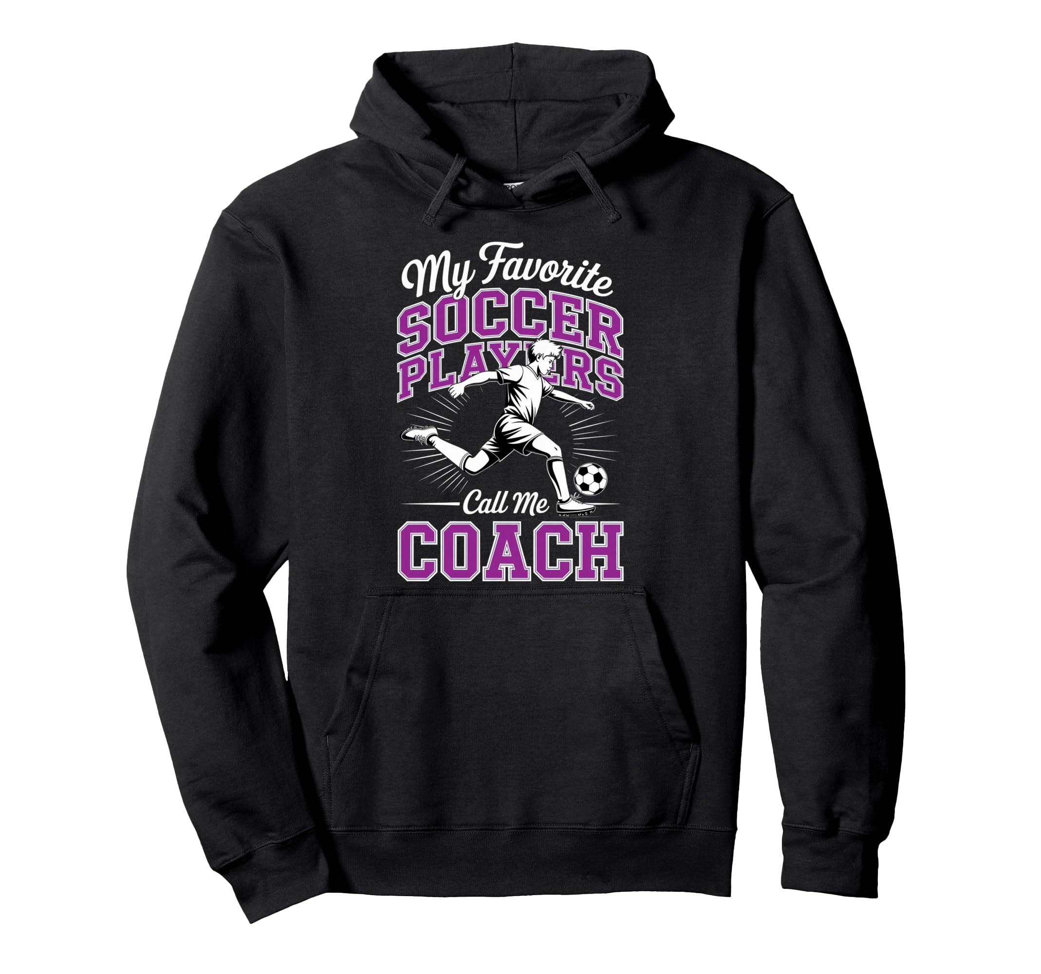 Soccer Coach My Favorite Soccer Hoodie - Minimalist Print for Adults - T-Shirt, Sweatshirt, Hoodie