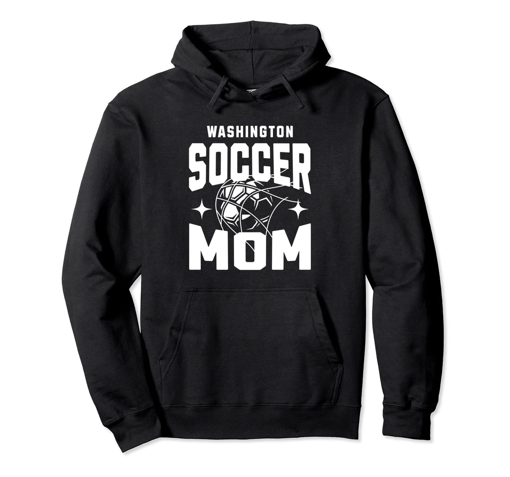 Washington Soccer Mom Hoodie - Streetwear Style for Adults - T-Shirt, Sweatshirt, Hoodie