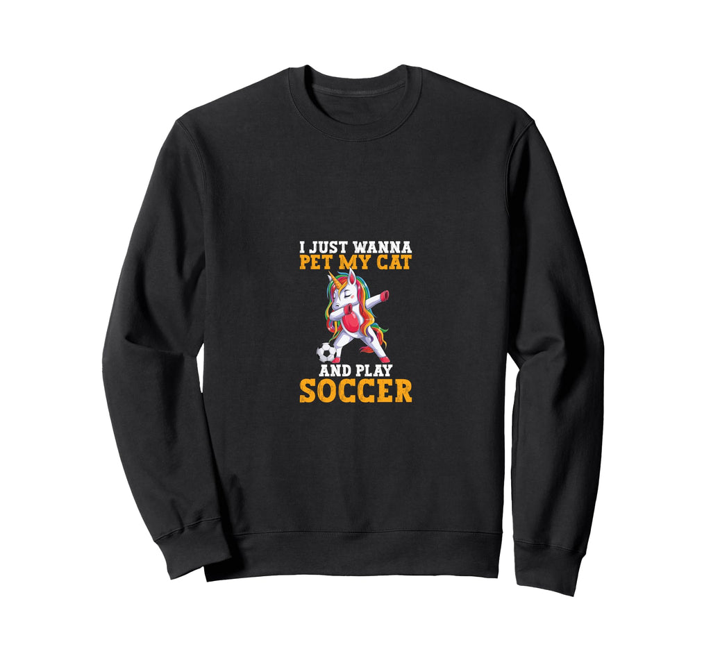 Funny Wanna Pet My Cat Play Soccer Sweatshirt - Novelty Apparel Unisex - T-Shirt, Sweatshirt, Hoodie