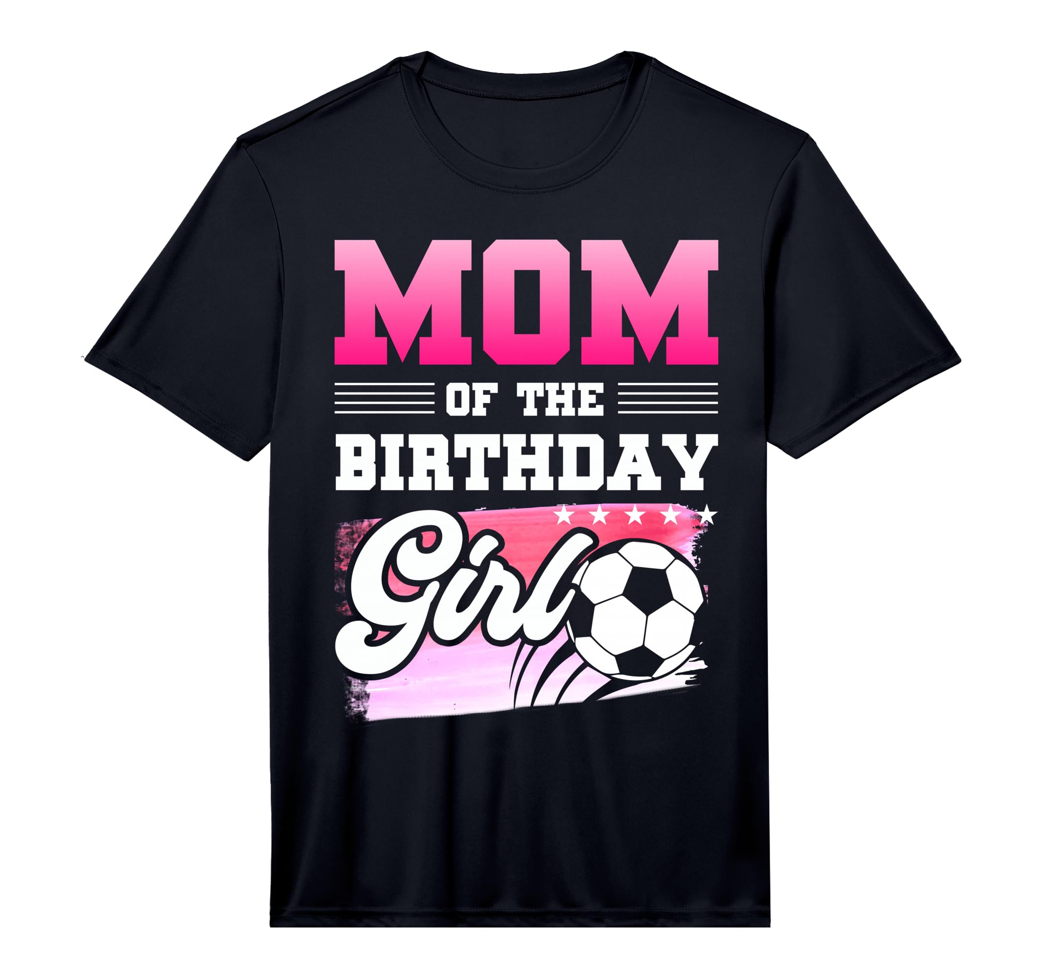 Mens Mom Birthday Soccer Players T-Shirt - Custom Art Print for Adults - T-Shirt, Sweatshirt, Hoodie
