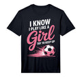 I Know I Play Like Soccer Sport Soccer T-Shirt - Trendy Graphic for Adults - T-Shirt, Sweatshirt, Hoodie