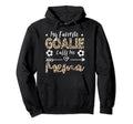 My Favorite Goalie Calls Me Mema Soccer Hoodie - Graphic Print for Adults - T-Shirt, Sweatshirt, Hoodie