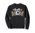 Ball Mom Leopard Funny Soccer Sweatshirt - Streetwear Style for Adults - T-Shirt, Sweatshirt, Hoodie