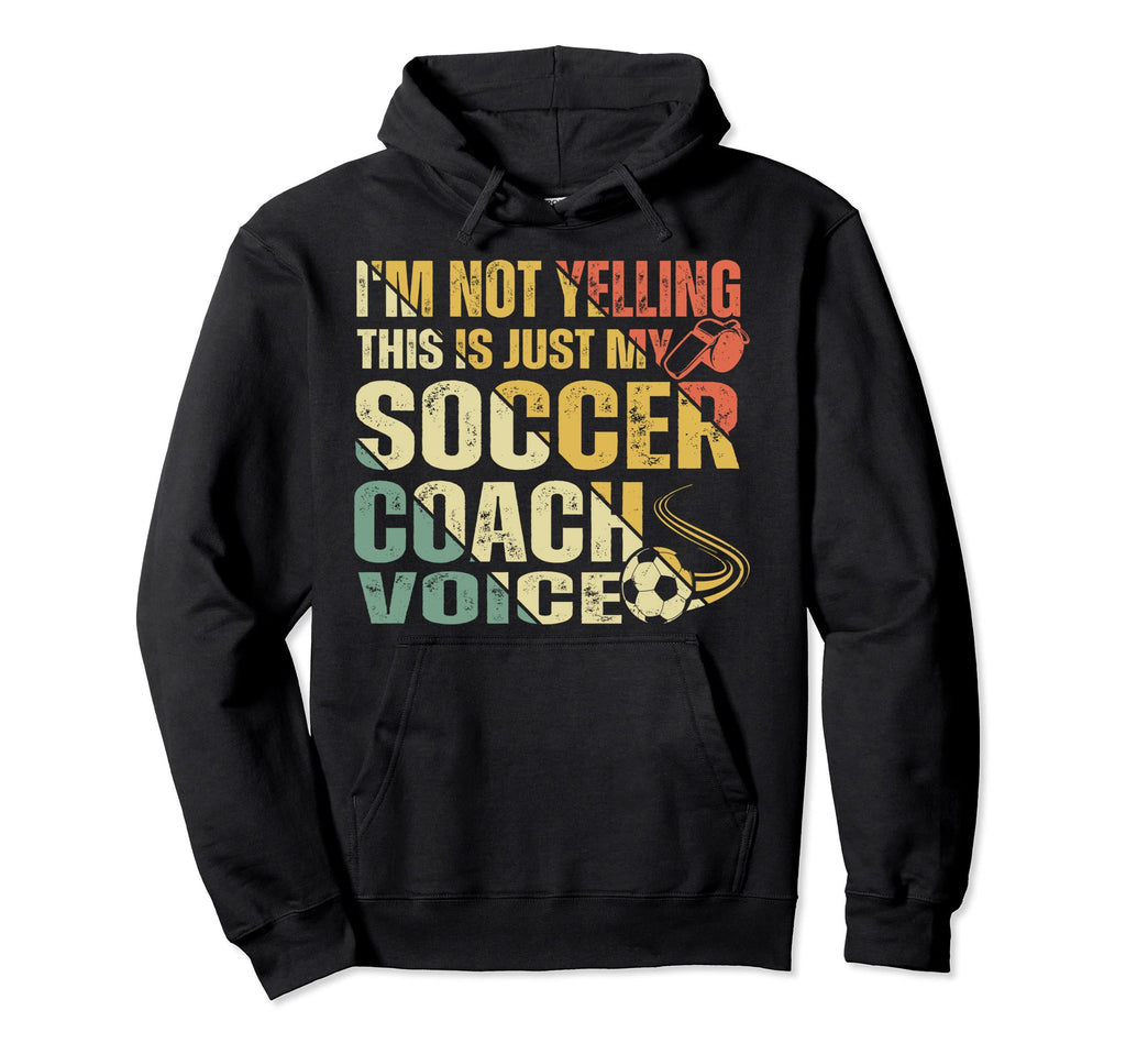 Funny Im Not Yelling This Is Just My Hoodie - Novelty Apparel for Adults - T-Shirt, Sweatshirt, Hoodie