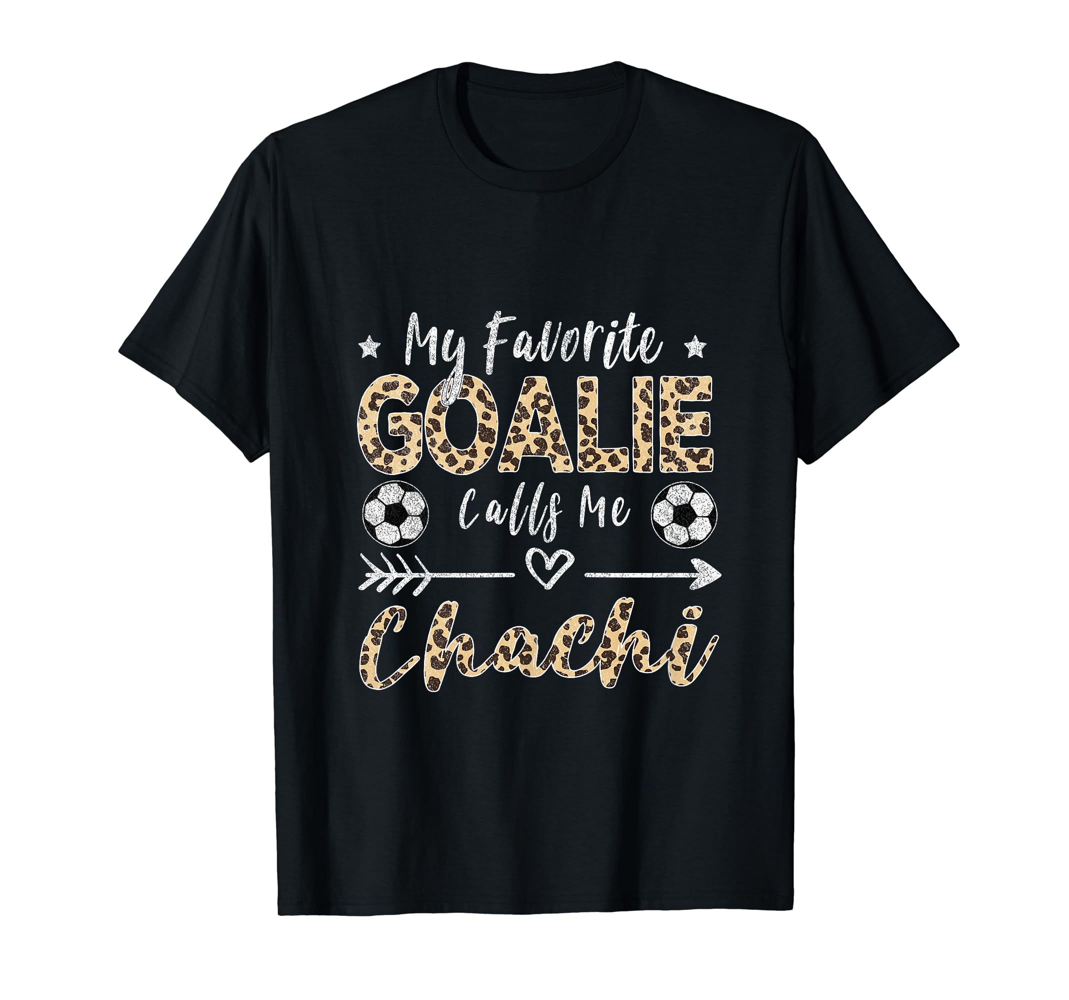 My Favorite Goalie Calls Me Chachi T-Shirt - Aesthetic Graphic Unisex - T-Shirt, Sweatshirt, Hoodie