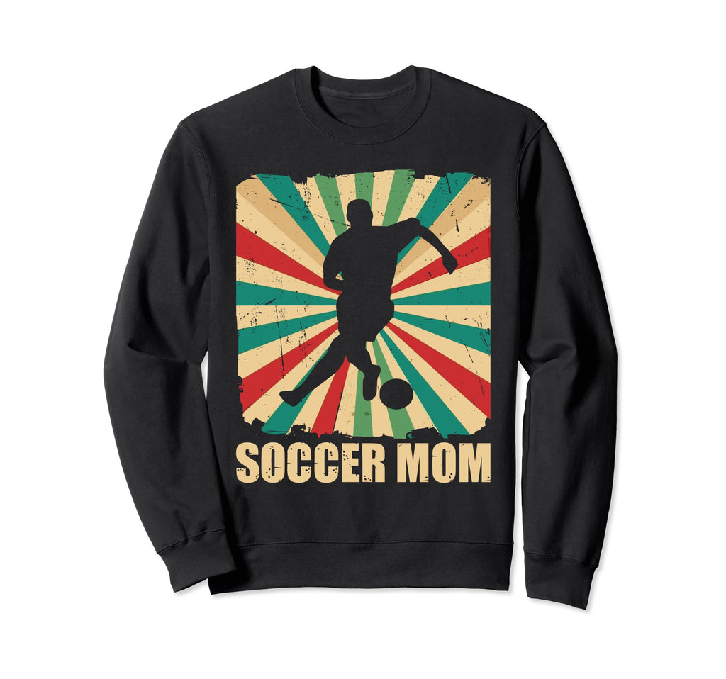 Soccer Mom Soccer Player Game Day Sweatshirt - Streetwear Style Unisex - T-Shirt, Sweatshirt, Hoodie